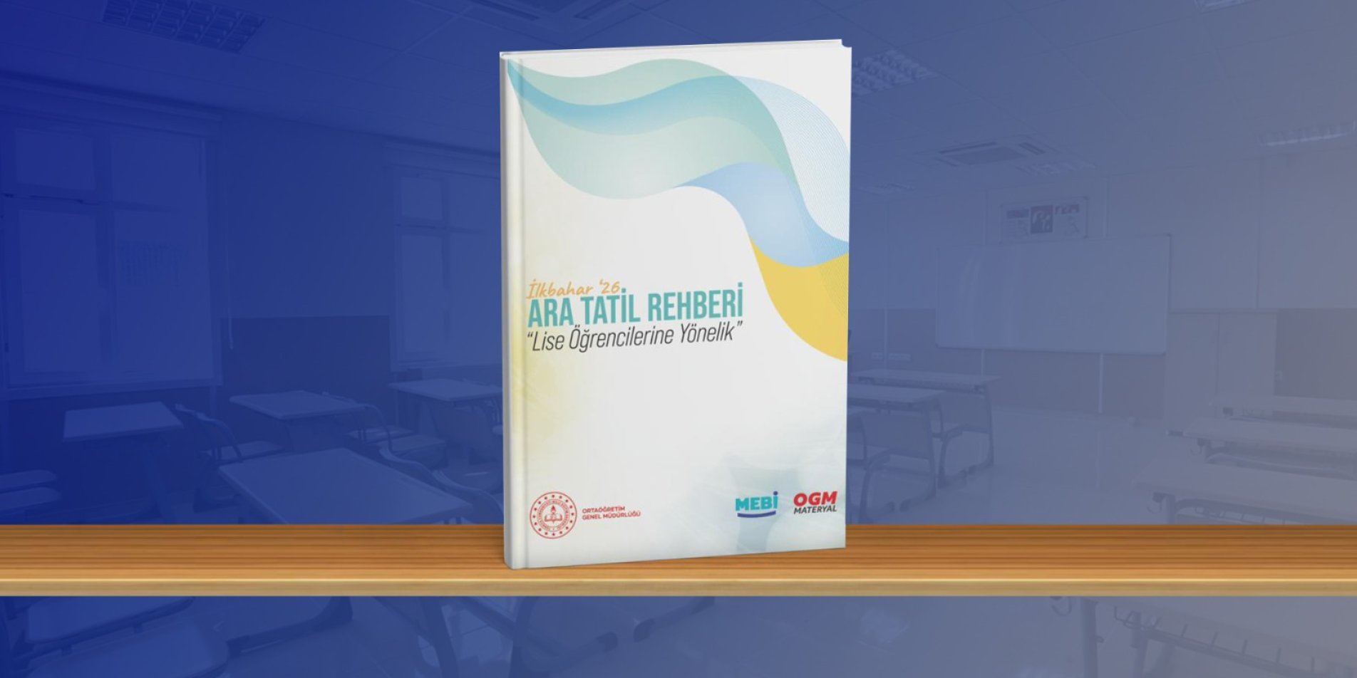 Lise Öğrencilerine Yönelik “Ara Tatil Rehberi” Yayımlandı