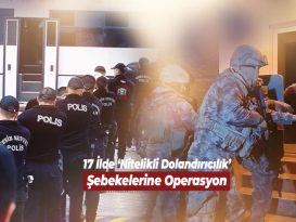 17 İlde Düzenlenen Operasyonlarda Vatandaşlarımızı 985 Milyon 507 Bin TL Dolandırdığı Tespit Edilen 503 Şüpheli Yakalandı.”